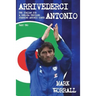 Arrivederci Antonio: The Italian Job. A Chelsea thriller starring Antonio Conte: part two
