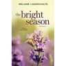 The Bright Season