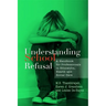Understanding School Refusal: A Handbook for Professionals in Education, Health and Social Care