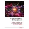 The Hidden Dancing & Physical Education of Mathematics for Teaching Professionals