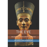 The Eye: Ancient Egyptian Ophthalmology