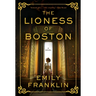 The Lioness of Boston