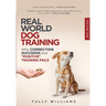 Real World Dog Training