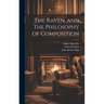 The Raven, and The Philosophy of Composition