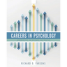 Careers in Psychology: Opportunities for Research and Practice