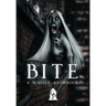 Bite: A Vampiric Anthology