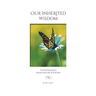 Our Inherited Wisdom: 54 Inspirations from Nature & Poetry