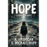 Hope: A Going Home Novel