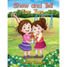Show and Tell for Two