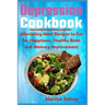 Depression Cookbook: Alleviating Meal Recipes to Eat for Happiness, Healthy Brain and Memory Improvement