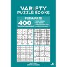 Variety Puzzle Books for Adults - 400 Easy to Normal Puzzles 9x9: Classic Sudoku, Killer Sudoku, Sudoku Greater Than, Sudoku Consecutive (Volume 5)
