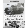 French Half-tracks in German Service WW2
