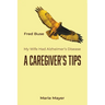 A Caregiver's Tips