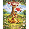 A Tale with a Twist