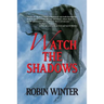 Watch the Shadows