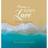 Oceans of God's Love: Reflections of God Moments