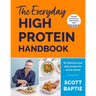 The Everyday High Protein Handbook: The Brand New Cookbook and Instant Sunday Times Bestseller