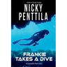 Frankie Takes a Dive