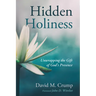 Hidden Holiness: Unwrapping the Gift of God's Presence