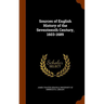 Sources of English History of the Seventeenth Century, 1603-1689