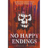 No Happy Endings