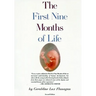 First Nine Months of Life