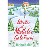 Winter at Mistletoe Gate Farm