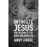 Intimate Jesus: The sexuality of God incarnate