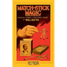 Match-Stick Magic (Hey Presto Magic Book): Puzzles, Games and Conjuring Tricks with Matches