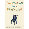 Invitation to a Beheading
