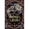 Apothecary for the Afflicted: Shadow Work for Invisible Wounds