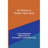The Memoirs of Madame Vigée Lebrun