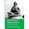 Conscious Operations: a brief introduction