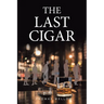 The Last Cigar
