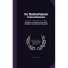 The Modern Pleas for Comprehension: Toleration, and the Taking Away the Obligation to the Renouncing of the Covenant, Considered and Discussed