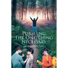 Pursuing The One Thing Necessary