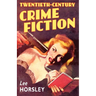 Twentieth-Century Crime Fiction