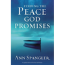 An Finding the Peace God Promises: Spiritual Practices to Lead You Into Sabbath Rest (Updated)