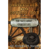 Adventures with Cowboy Bob: Fun Tales About Country Life