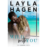 Wild with You