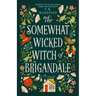 The Somewhat Wicked Witch of Brigandale