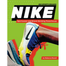 Nike: Sportswear and Brand-Building Powerhouse: Sportswear and Brand-Building Powerhouse