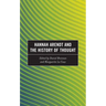 Hannah Arendt and the History of Thought