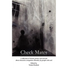 Check Mates: A Collection of Fiction, Poetry and Artwork about Obsessive-Compulsive Disorder, by People with Ocd