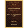 Memoirs Of General Lafayette V2: And Of The French Revolution Of 1830 (1833)