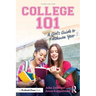 College 101: A Girl's Guide to Freshman Year