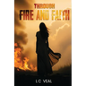 Through Fire and Faith
