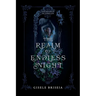 The Realm of Endless Night: A Dark and Spicy Gothic Historical Fantasy Romance