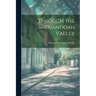 Through the Shenandoah Valley