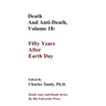 Death And Anti-Death, Volume 18: Fifty Years After Earth Day
